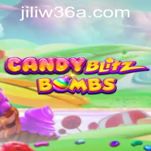 CandyBlitzBombs: The Explosive World of JiliW36's Latest Game