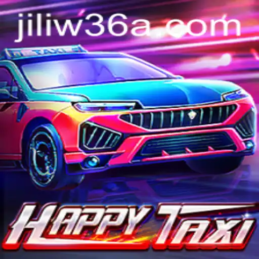 Exploring the Exciting World of HappyTaxi and the Innovative jiliW36